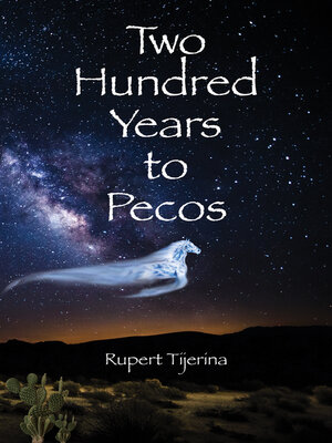 cover image of Two Hundred Years to Pecos